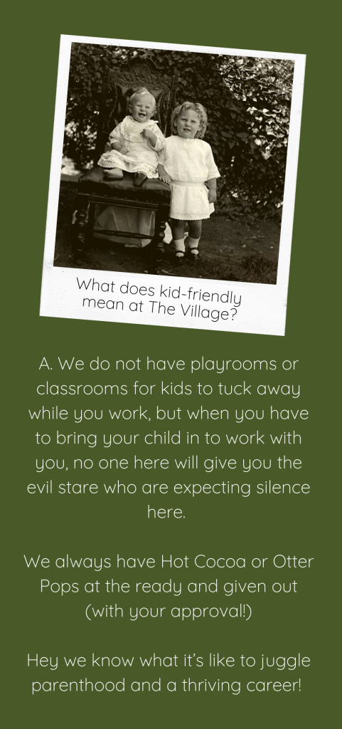 Kid friendly at The Village Workspace